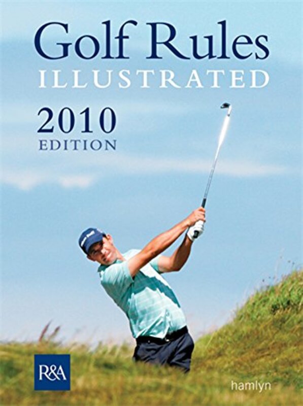 Golf Rules Illustrated 2010, Paperback Book, By: R&A