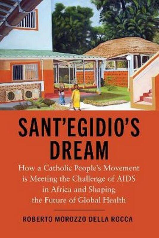 

Santegidios Dream by Roberto Morozzo della RoccaCaroline Swinton-Paperback