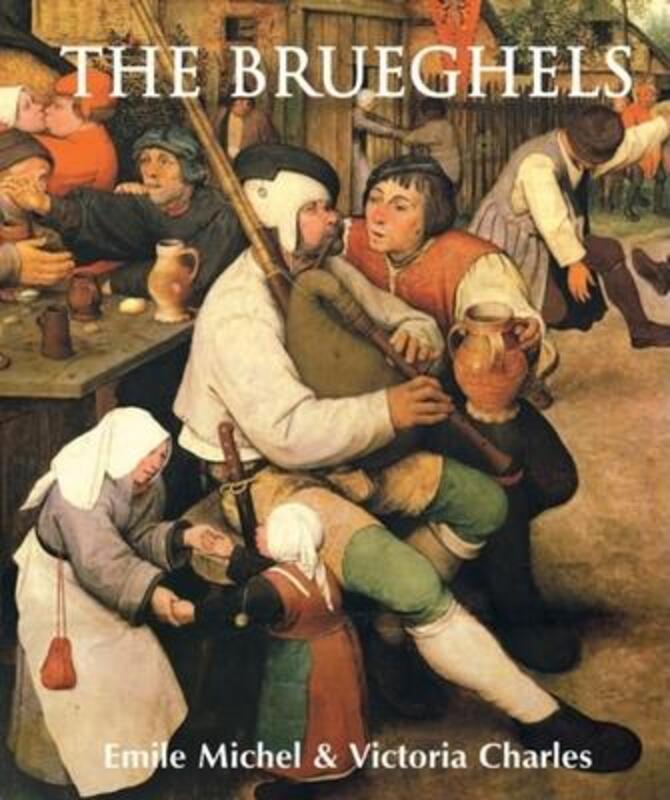 The Brueghels (Temporis),Hardcover,ByEmile Michel and Victoria Charles