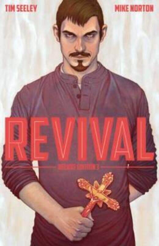 

Revival Deluxe Collection Volume 3,Hardcover,By :Tim Seeley