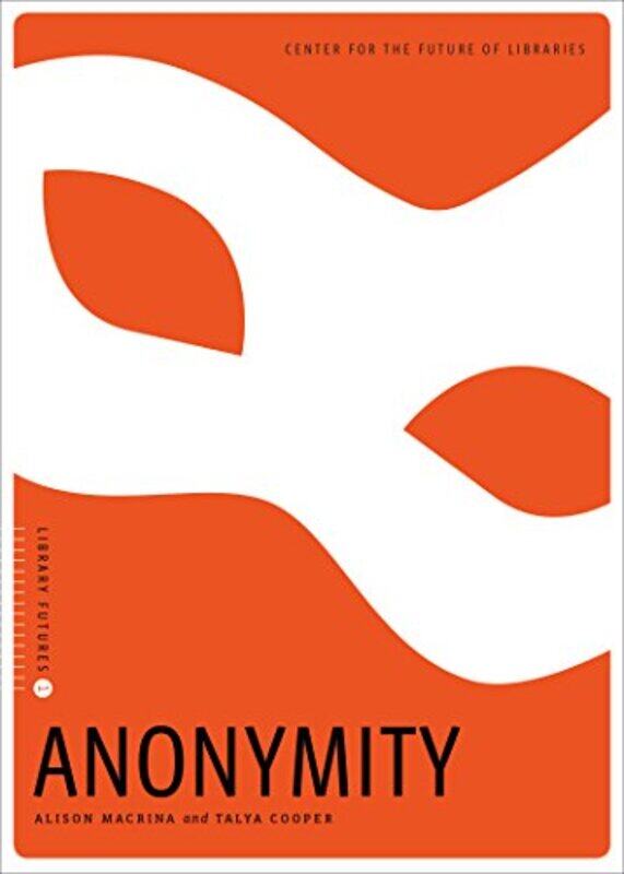 

Anonymity by Alison MacrinaTalya Cooper-Paperback