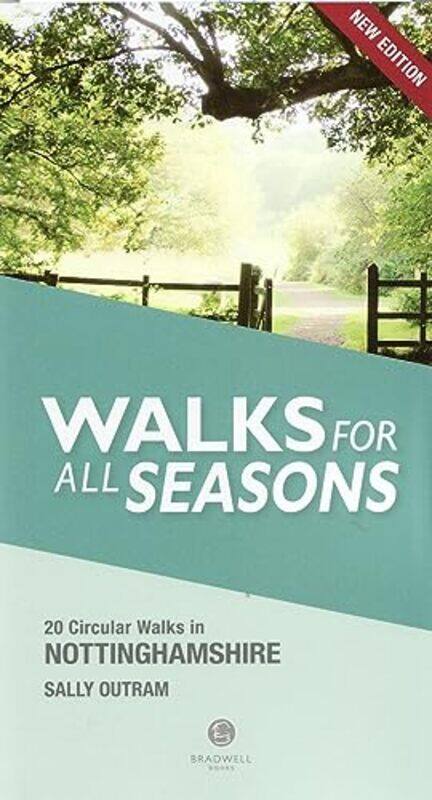 

Walking Nottinghamshire Walks for All Seasons by Sally Outram-Paperback