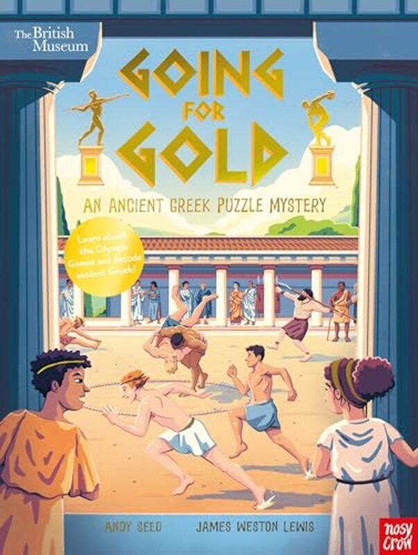 

British Museum: Going for Gold (an Ancient Greek Puzzle Mystery) by Andy SeedJames Weston Lewis -Hardcover