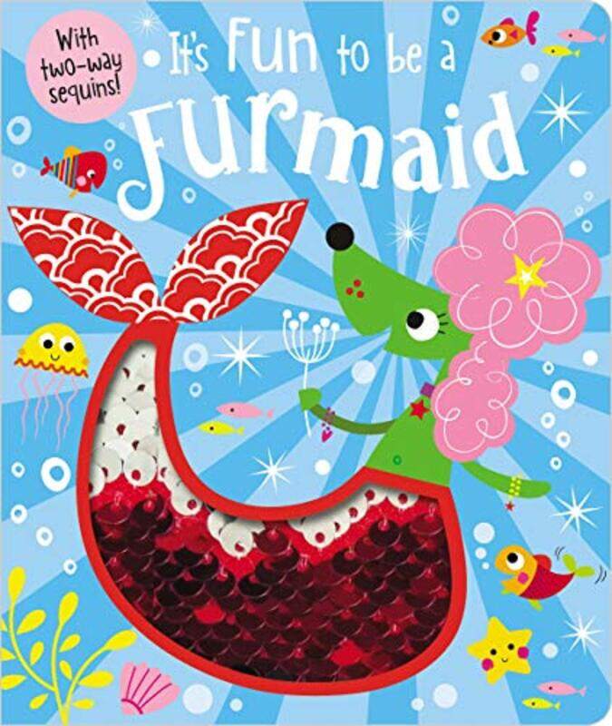 

It's Fun to Be a Furmaid, Board Book, By: Make Believe Ideas Ltd