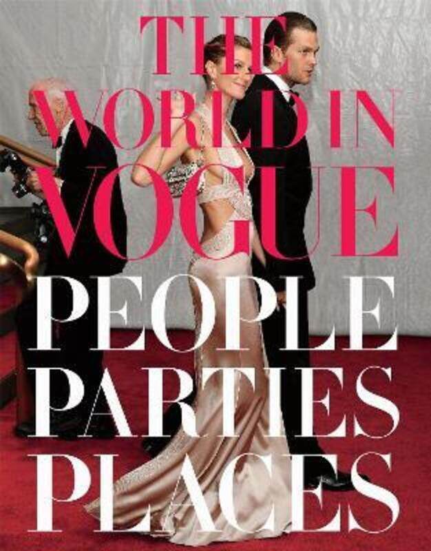 

The World in Vogue: People, Parties, Places.Hardcover,By :Hamish Bowles