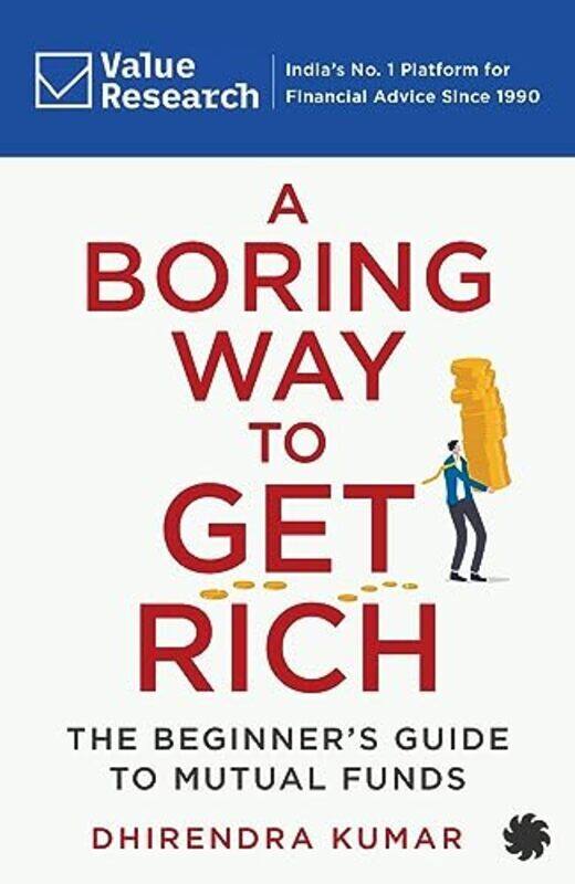 

A Boring Way To Get Rich By Kumar Dhirendra - Paperback