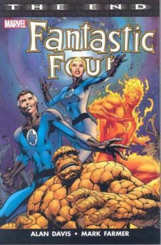 

Fantastic Four: The End,Paperback,By :Alan Davis