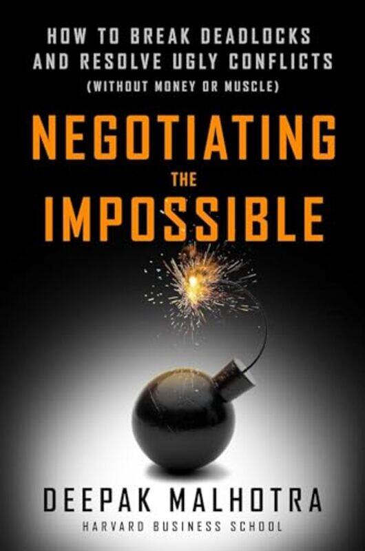 

Negotiating The Impossible By Malhotra Deepak - Paperback