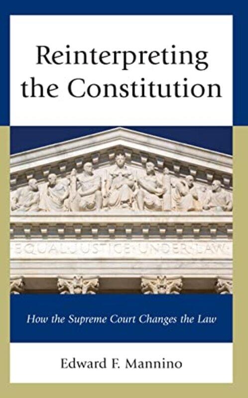 

Reinterpreting the Constitution by Peter Williams-Hardcover