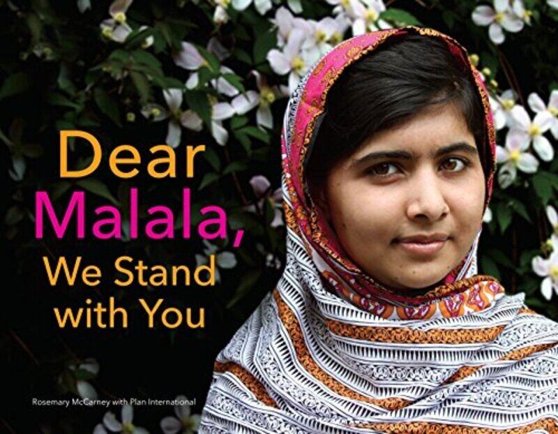 

Dear Malala, We Stand with You , Hardcover by Rosemary McCarney