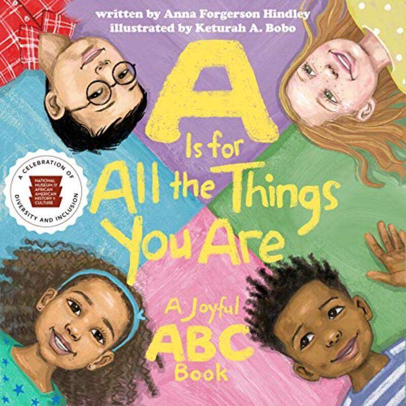 

A is for All the Things You are: A Joyful ABC Book,Paperback by Hindley, Anna Forgerson (Anna Forgerson Hindley) - Bobo, Keturah A. (Keturah A. Bobo)