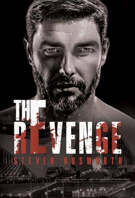 The Revenge by Steven Bosworth-Paperback