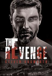 The Revenge by Steven Bosworth-Paperback