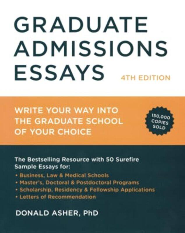 

Graduate Admissions Essays Fourth Edition by Donald Asher-Paperback