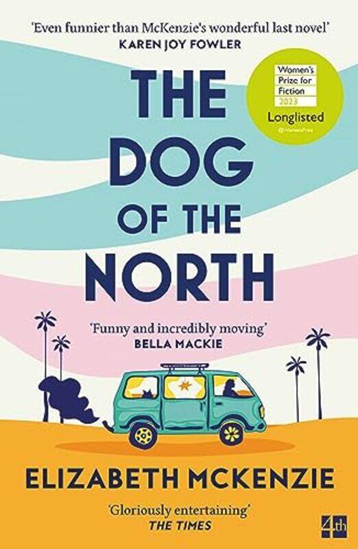 

The Dog of the North by Elizabeth McKenzie-Paperback