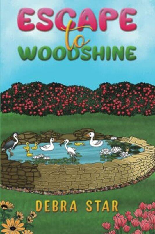 

Escape to Woodshine by Debra Star-Paperback