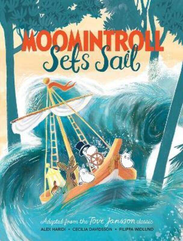 

Moomintroll Sets Sail,Hardcover,ByJansson, Tove - Haridi, Alex - Davidsson, Cecilia - Widlund, Filippa