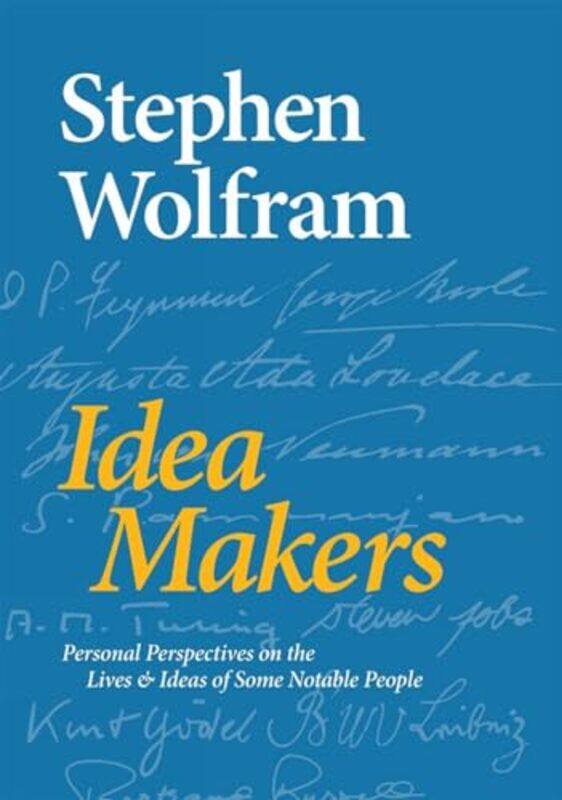 

Idea Makers by Stephen Wolfram-Hardcover