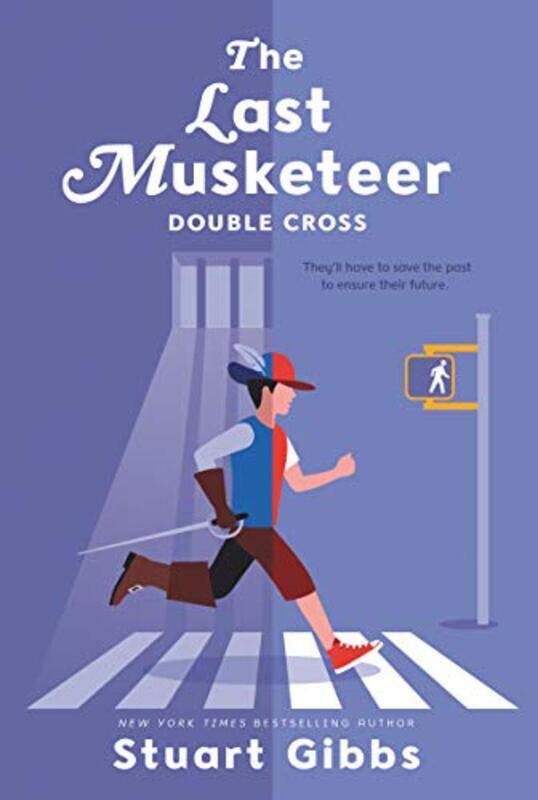 

The Last Musketeer #3: Double Cross,Paperback,by:Gibbs, Stuart