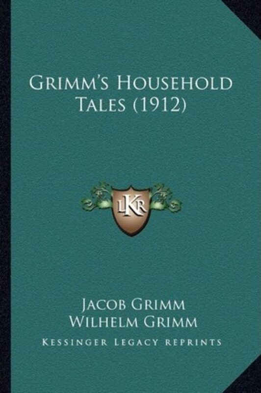 

Grimm's Household Tales (1912).paperback,By :Grimm, Jacob - Grimm, Wilhelm - Edwards, Marian