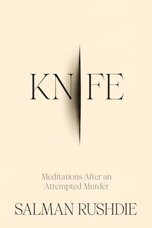 

Knife Meditations After An Attempted Mur By Rushdie Salman - Hardcover