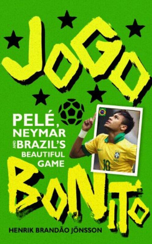 

Jogo Bonito by Henrik Brandao JonssonNichola Translator Smalley-Paperback