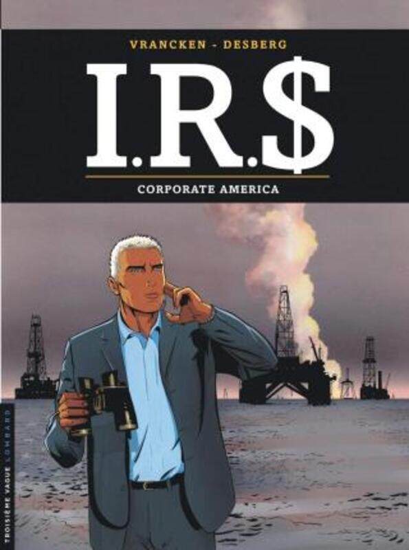 

I.R.$, Tome 7 : Corporate America.paperback,By :Vrancken