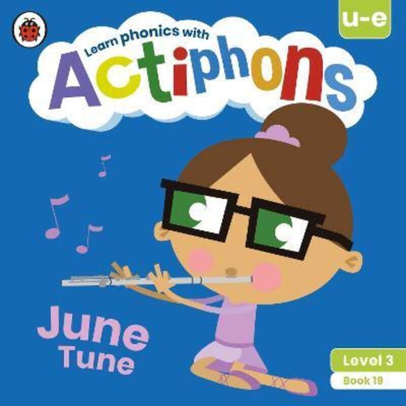 

Actiphons Level 3 Book 19 June Tune: Learn phonics and get active with Actiphons!.paperback,By :Ladybird