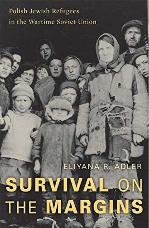 

Survival on the Margins by Eliyana R Adler-Hardcover