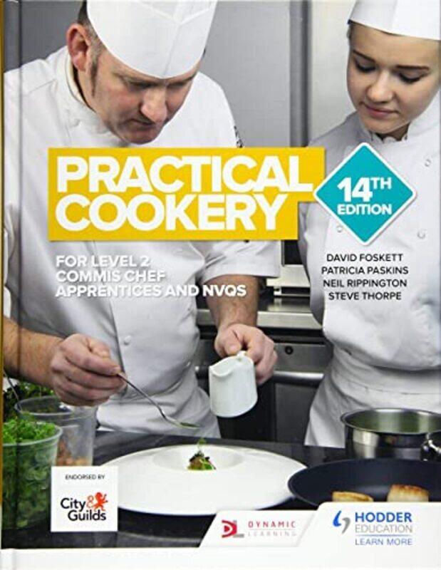 

Practical Cookery 14th Edition Hardcover by Foskett, Professor David - Paskins, Patricia - Rippington, Neil - Thorpe, Steve