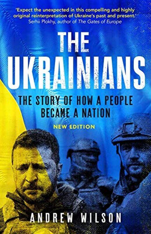 

The Ukrainians by Andrew Wilson-Paperback
