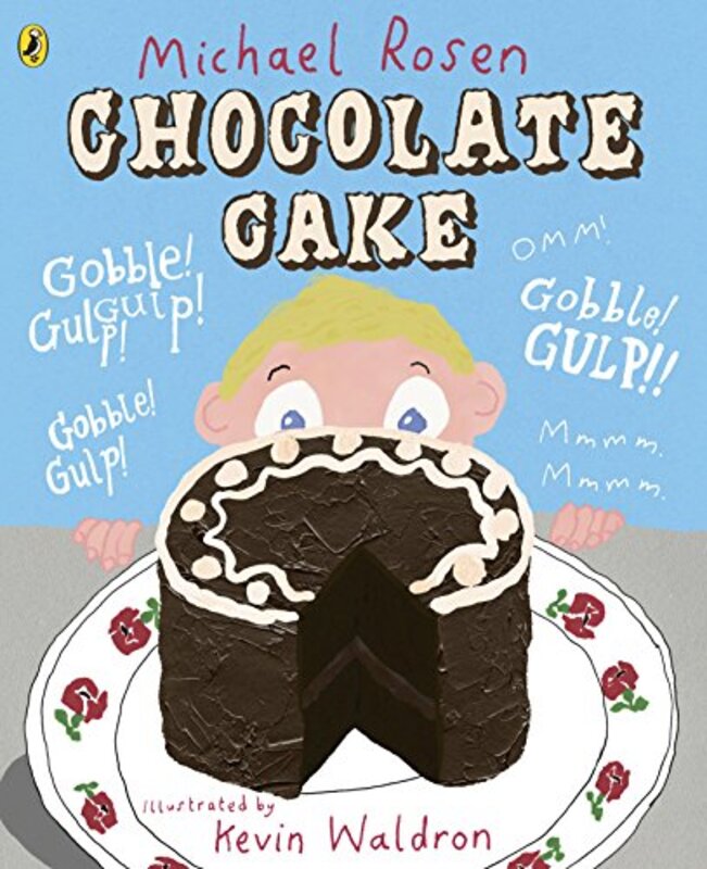 

Chocolate Cake Paperback by Rosen, Michael - Waldron, Kevin - Waldron, Kevin