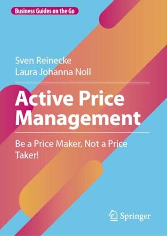 

Active Price Management by Sven ReineckeLaura Johanna Noll-Hardcover