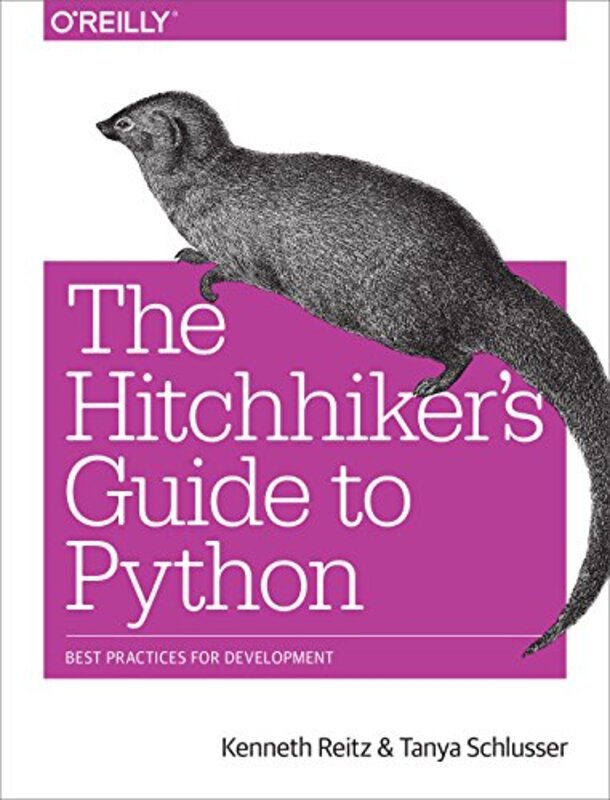 The Hitchhikers Guide To Python By Kenneth Reitz Paperback