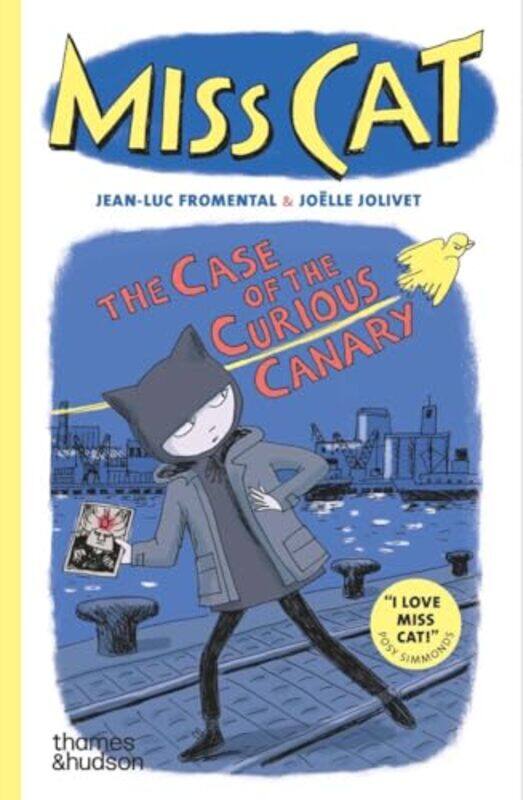 

Miss Cat The Case of the Curious Canary by Jean-Luc FromentalJoelle Jolivet-Paperback