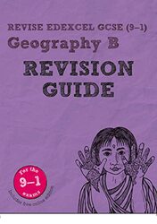Revise Edexcel GCSE (9-1) Geography B Revision Guide: (with free online edition) , Paperback by