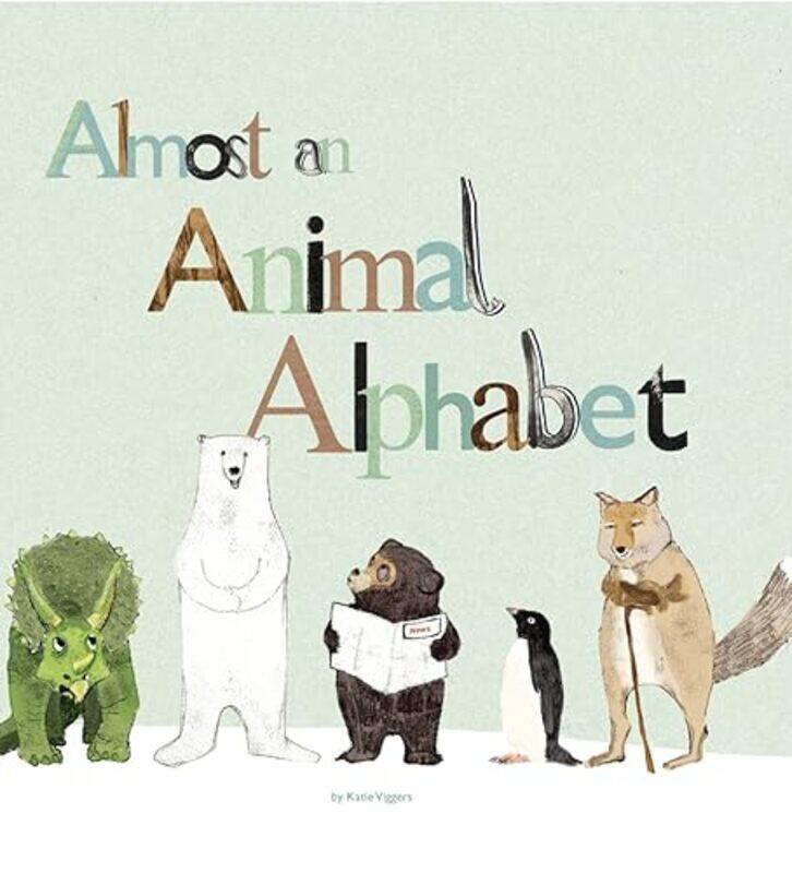 

Almost an Animal Alphabet by Katie Viggers-Hardcover