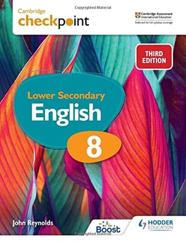 

Cambridge Checkpoint Lower Secondary English Students Book 8 By John Reynolds Paperback