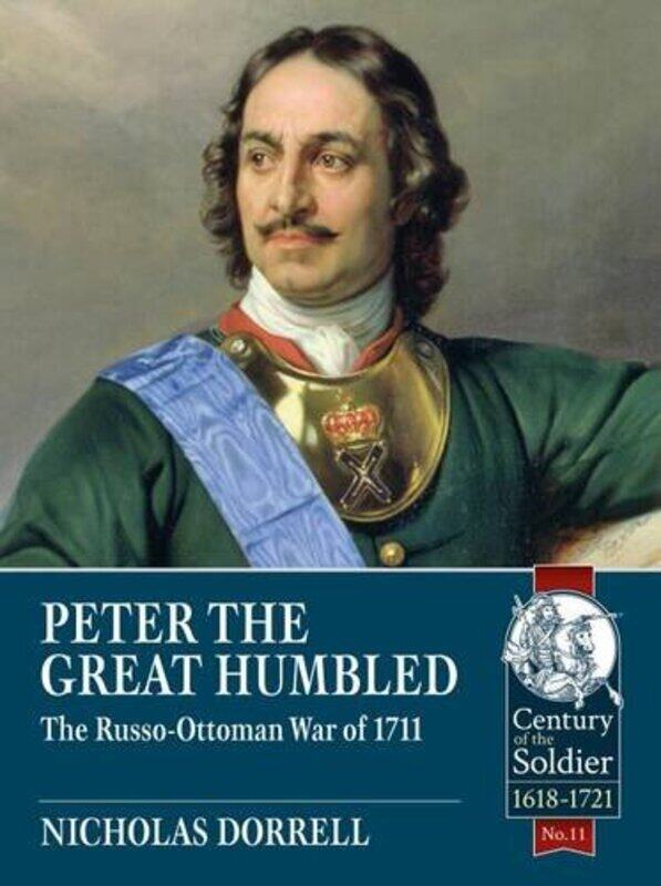 

Peter the Great Humbled by Nicholas Dorrell-Paperback