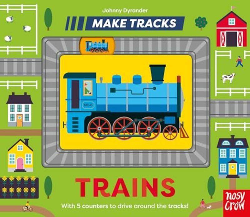 

Make Tracks: Trains By Johnny Dyrander Paperback