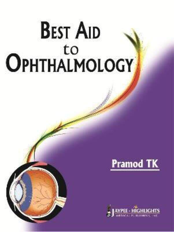 

Best Aid to Ophthalmology,Paperback,ByTK, Pramod