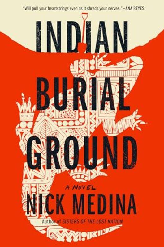 

Indian Burial Ground By Medina Nick - Hardcover