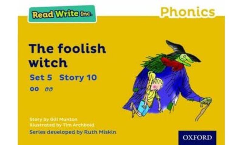 

Read Write Inc Phonics The Foolish Witch Yellow Set 5 Storybook 10 by Jerry Kovarsky-Paperback