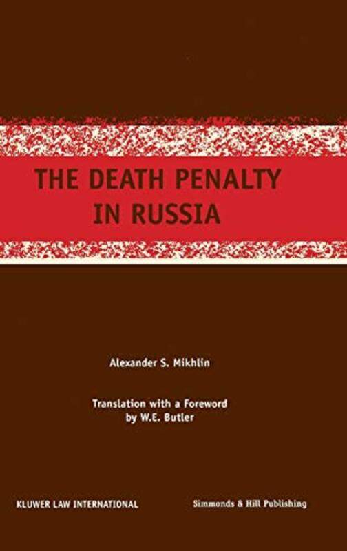 

The Death Penalty in Russia by Elaine Mahon-Hardcover