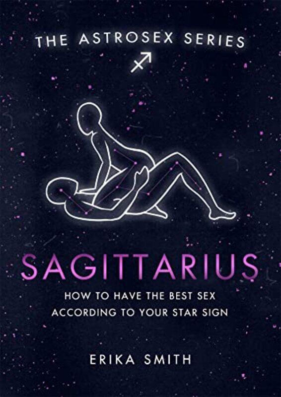 

Astrosex Sagittarius by Leroy Author ThompsonSteve Illustrator NoonAlan BEV illustrator Gilliland-Hardcover