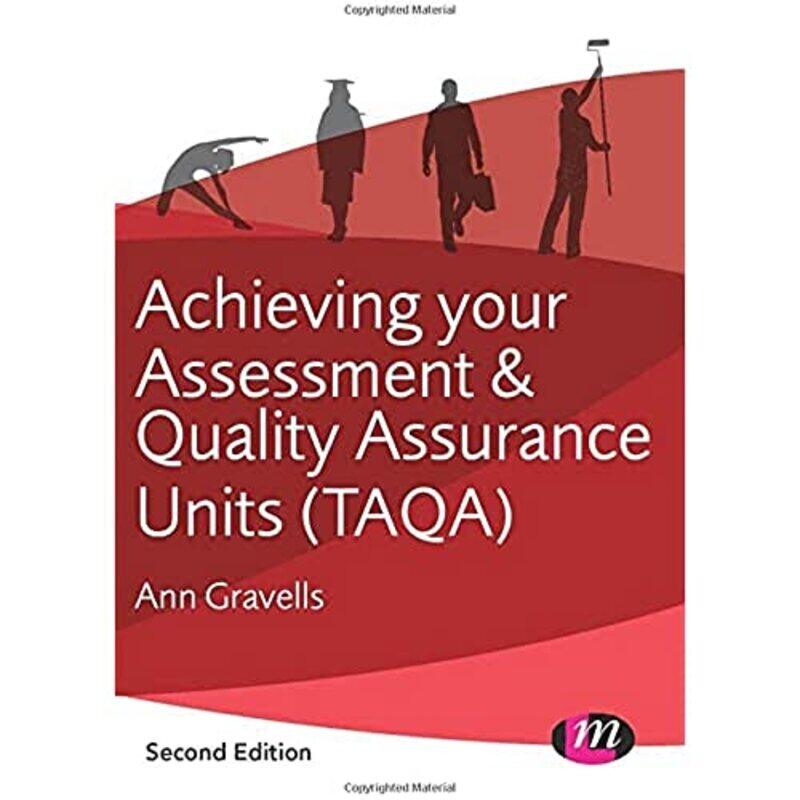 

Achieving your Assessment and Quality Assurance Units (TAQA),Paperback,by:Gravells, Ann