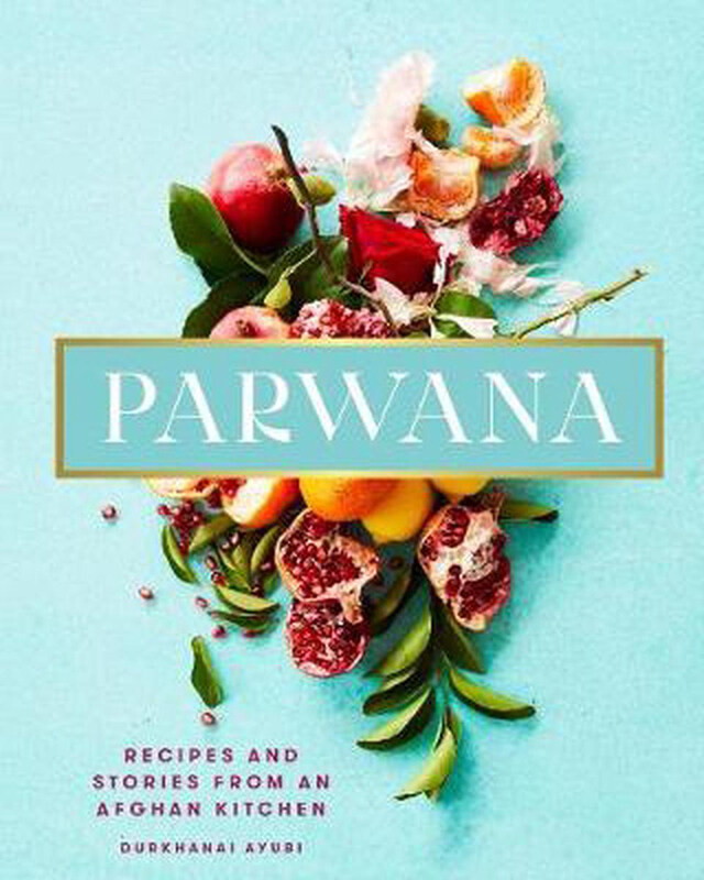 

Parwana: Recipes and stories from an Afghan Kitchen, Hardcover Book, By: Durkhanai Ayubi