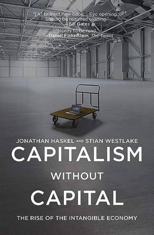 

Capitalism without Capital: The Rise of the Intangible Economy,Paperback by Haskel, Jonathan - Westlake, Stian