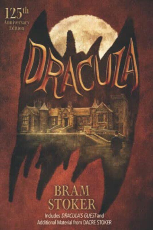 

Dracula 125th Anniversary Edition by Bram Stoker-Paperback