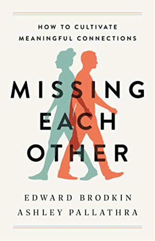 

Missing Each Other by Scott C Whitaker-Paperback